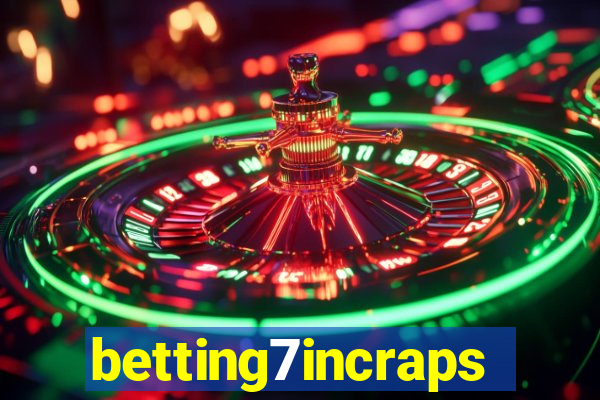 betting7incraps