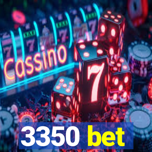 3350 bet