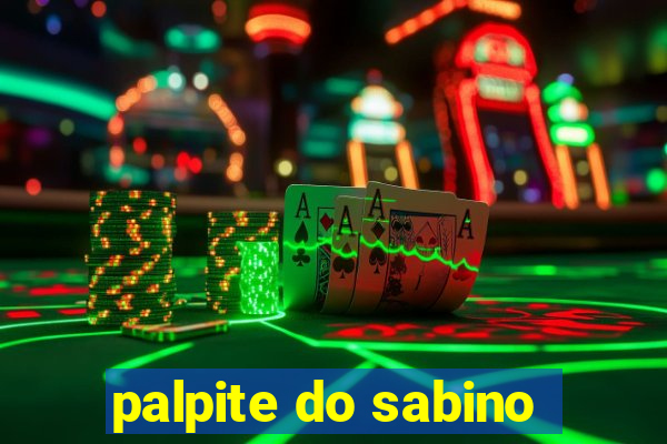 palpite do sabino