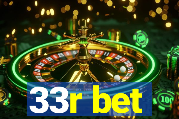33r bet