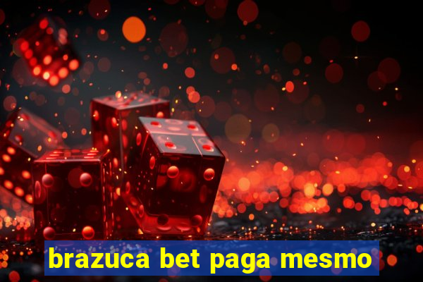brazuca bet paga mesmo