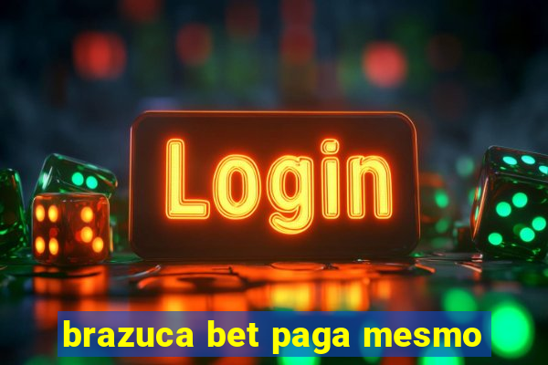 brazuca bet paga mesmo