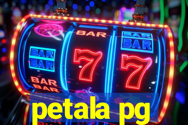 petala pg