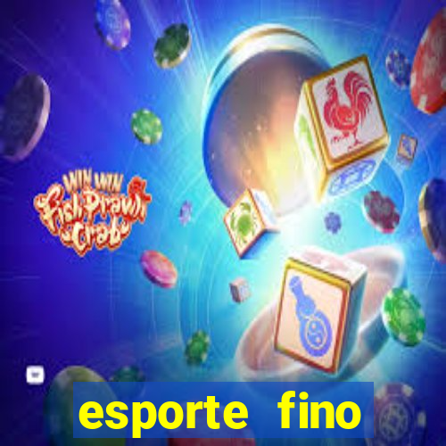 esporte fino feminino adolescente