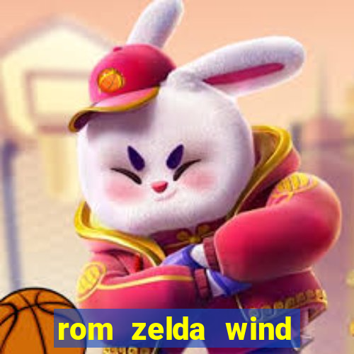 rom zelda wind waker pt br