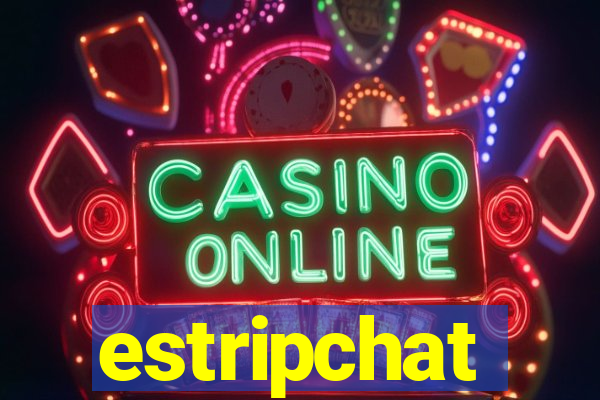 estripchat