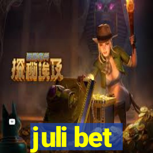 juli bet