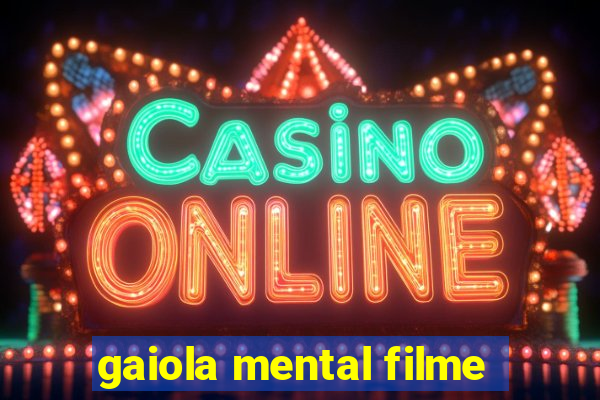 gaiola mental filme