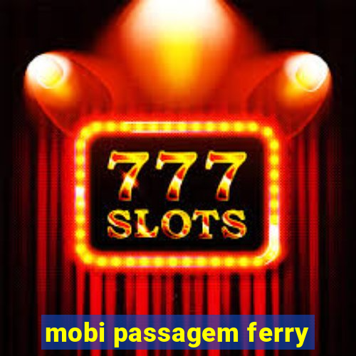 mobi passagem ferry