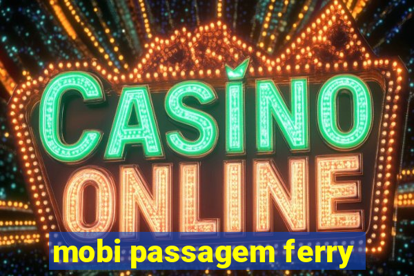 mobi passagem ferry