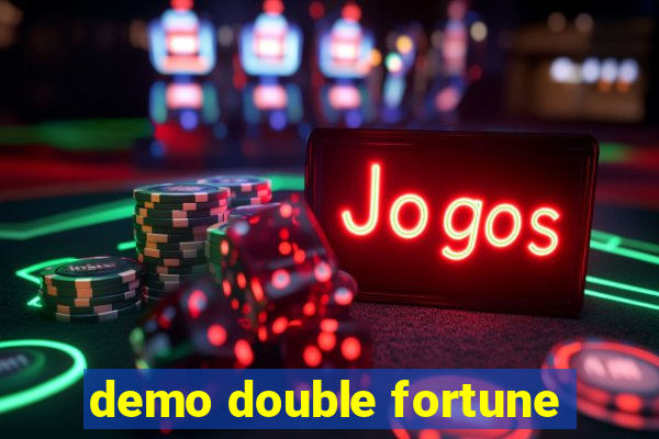 demo double fortune