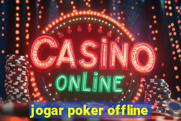 jogar poker offline