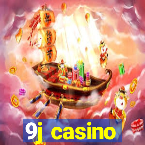 9j casino