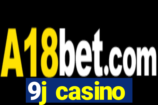 9j casino