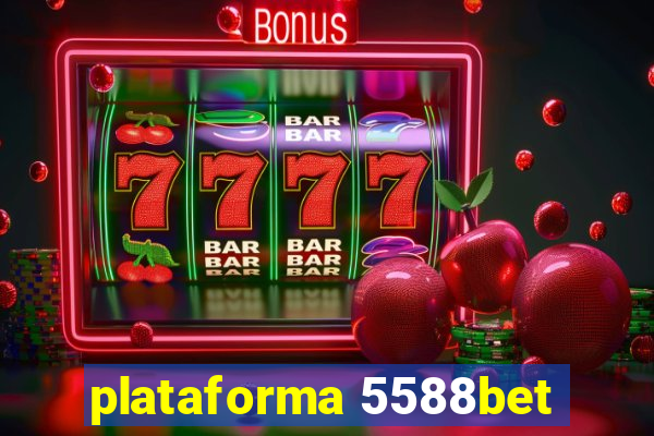 plataforma 5588bet