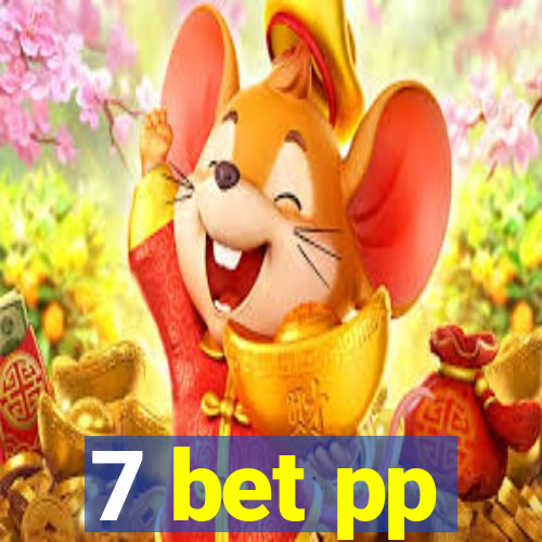 7 bet pp