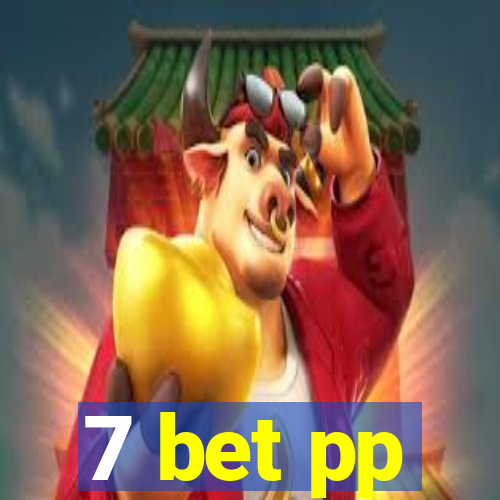 7 bet pp