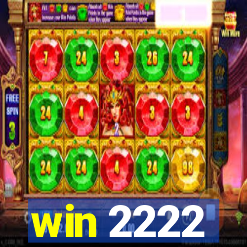win 2222