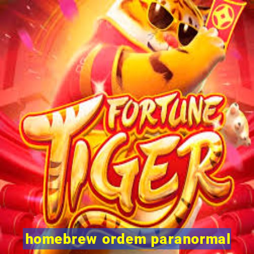 homebrew ordem paranormal