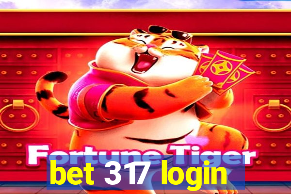 bet 317 login