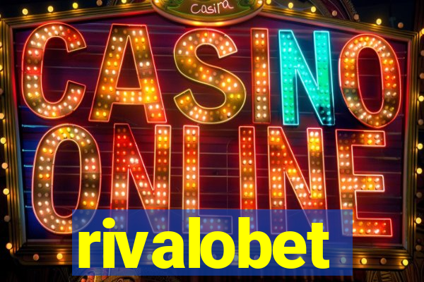 rivalobet