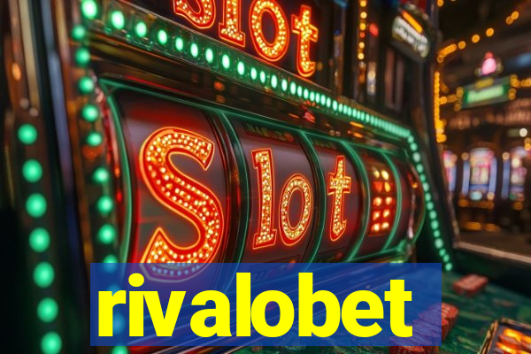 rivalobet