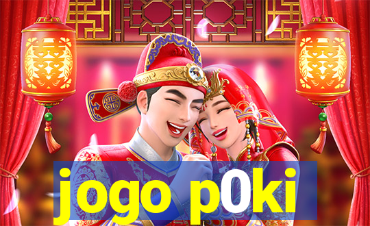 jogo p0ki