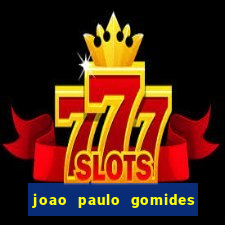 joao paulo gomides dos santos