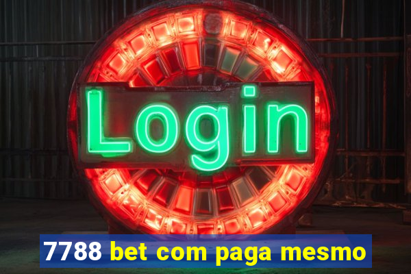 7788 bet com paga mesmo