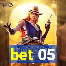 bet 05