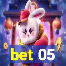 bet 05