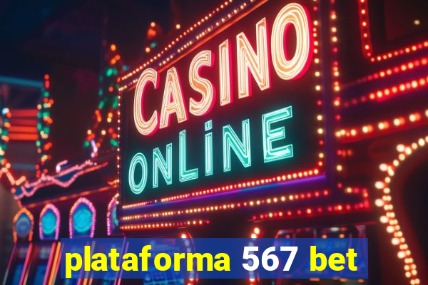 plataforma 567 bet