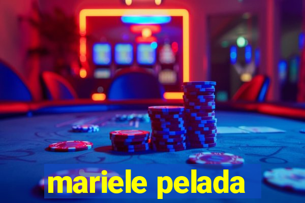 mariele pelada
