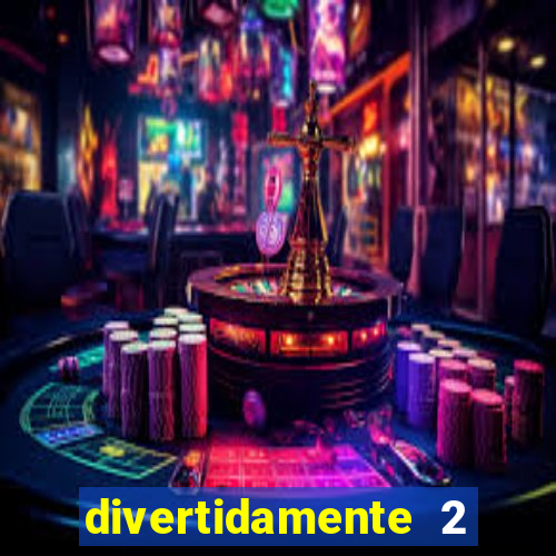 divertidamente 2 delisional xxx