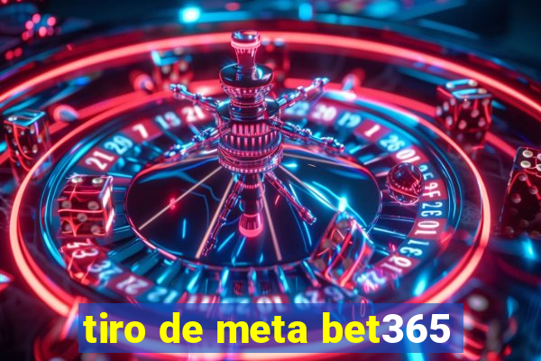 tiro de meta bet365