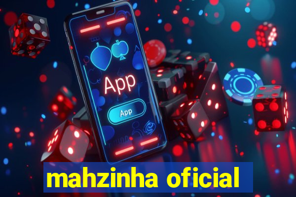 mahzinha oficial