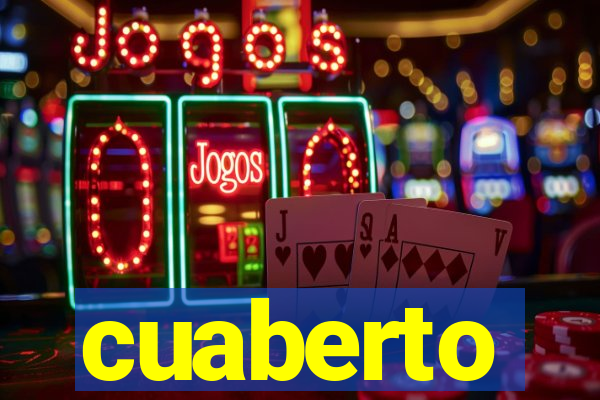 cuaberto