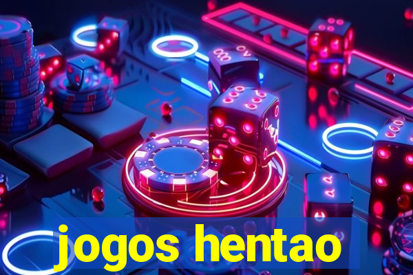 jogos hentao