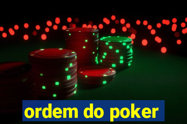 ordem do poker