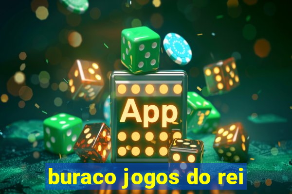 buraco jogos do rei