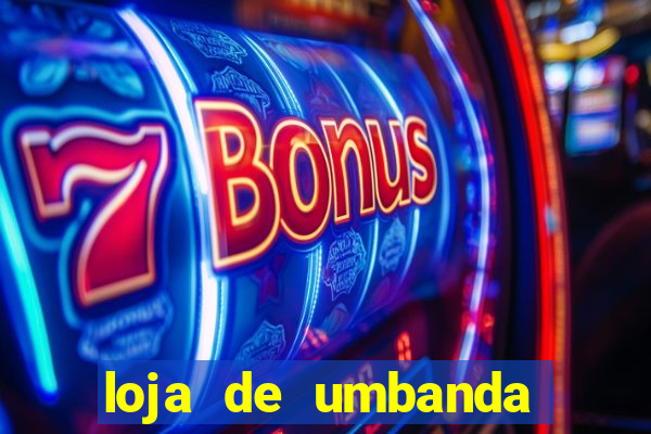 loja de umbanda perto de mim