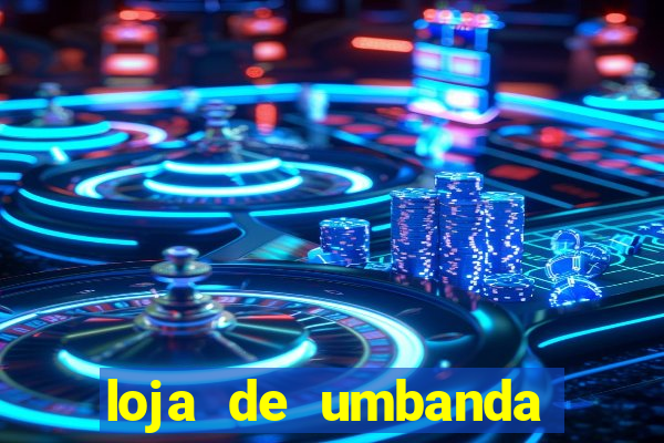 loja de umbanda perto de mim