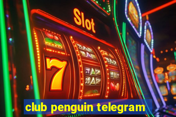 club penguin telegram