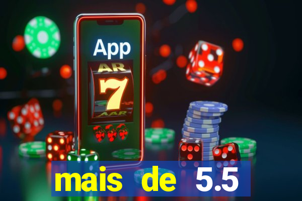mais de 5.5 escanteios o que significa