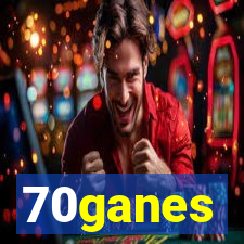 70ganes