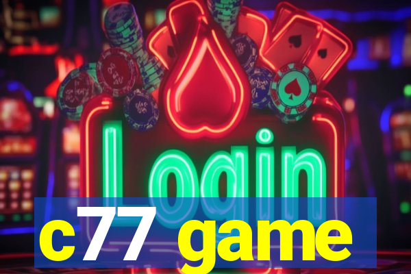 c77 game