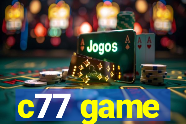 c77 game