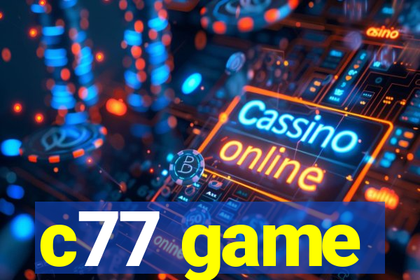 c77 game