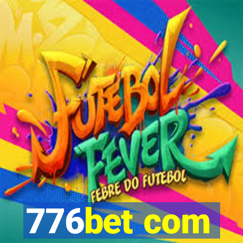 776bet com