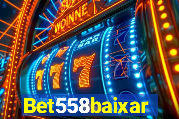 Bet558baixar